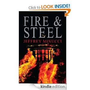 Fire & Steel Jeffrey Minucci  Kindle Store