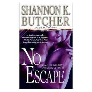 No Escape Shannon K. Butcher 9780446510288  Books