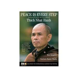 Peace Is Every Step Meditation In Action The Life and Work of Thich 