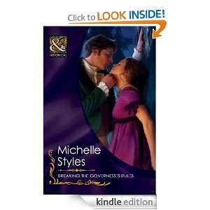 Breaking the Governesss Rules (Mills & Boon Historical) Michelle 