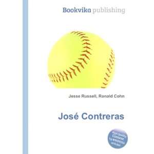  JosÃ© Contreras Ronald Cohn Jesse Russell Books