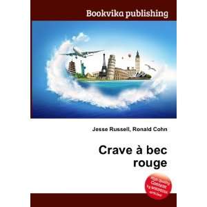  Crave Ã  bec rouge Ronald Cohn Jesse Russell Books