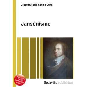  JansÃ©nisme Ronald Cohn Jesse Russell Books