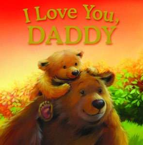   I Love You Daddy by Igloo Books Ltd  Hardcover