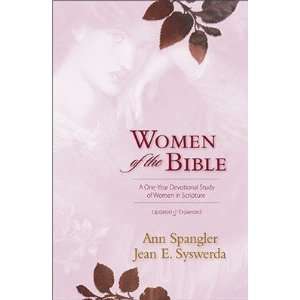 Women of the Bible A One Year Devotional Study of Women in Scripture 