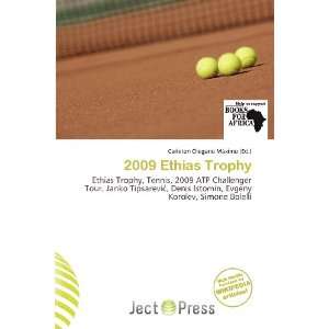   2009 Ethias Trophy (9786135869774) Carleton Olegario Máximo Books