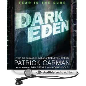   Dark Eden (Audible Audio Edition) Patrick Carman, Dan Bittner Books
