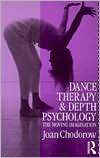 Dance Therapy & Depth Psychology; The Moving Imagination, (0415041139 