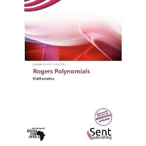    Rogers Polynomials (9786138569480) Mariam Chandra Gitta Books