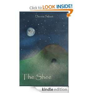 The Shee (The Changeling Trilogy) Dennis Sweet  Kindle 