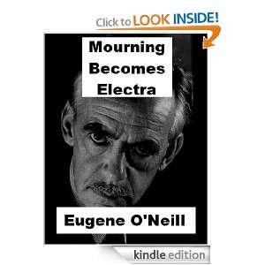 Mourning Becomes Electra Eugene ONeill  Kindle Store