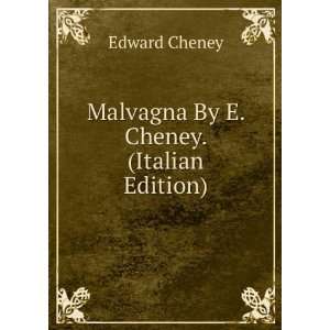   By E. Cheney. (Italian Edition) Edward Cheney  Books