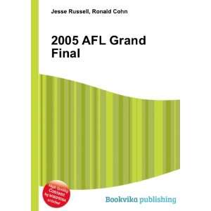  2005 AFL Grand Final Ronald Cohn Jesse Russell Books