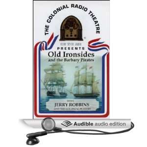  Old Ironsides (Dramatized) (Audible Audio Edition) Jerry 