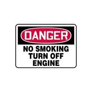   SMOKING TURN OFF ENGINE 10 x 14 Dura Plastic Sign