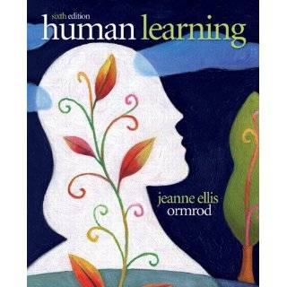 Human Learning by Jeanne Ellis Ormrod ( Kindle Edition   Jan. 15 