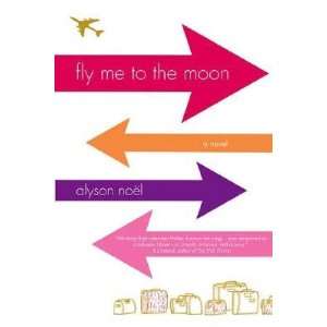  Fly Me to the Moon   [FLY ME TO THE MOON] [Paperback 