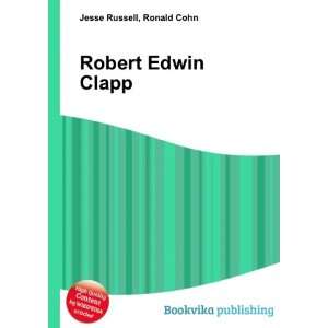  Robert Edwin Clapp Ronald Cohn Jesse Russell Books