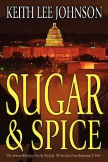   Sugar & Spice by Keith Lee Johnson, Strebor Books 