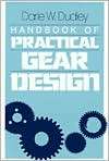 Handbook of Practical Gear Design, (1566762189), Stephen P. Radzevich 