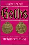 History of the Goths, (0520069838), Herwig Wolfram, Textbooks   Barnes 