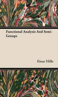   and Semi Groups by Einar Hille, Dutt Press  Paperback, Hardcover