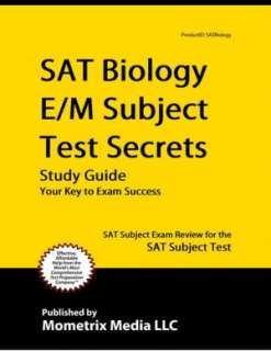   SAT Biology E/M Subject Test Secrets Study Guide SAT 