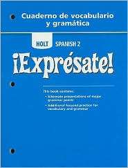 Holt ?Expr?sate Cuaderno de vocabulario y gramatica Student Edition 