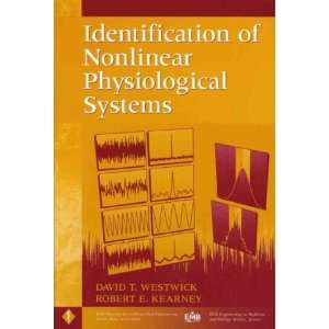 Identification of Nonlinear Physiological Systems[ IDENTIFICATION OF 