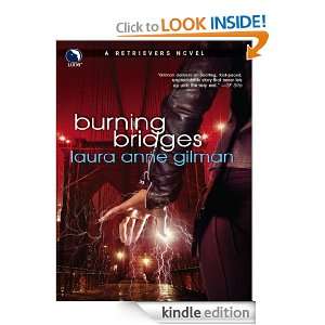 Burning Bridges Laura Anne Gilman  Kindle Store