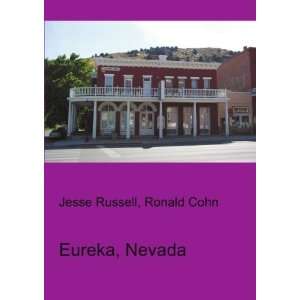  Eureka, Nevada Ronald Cohn Jesse Russell Books