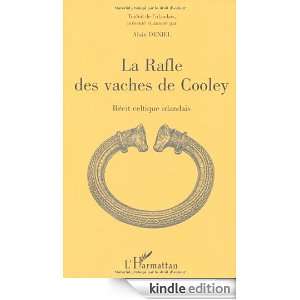 La rafle des vaches de Cooley Récit celtique irlandais (French 
