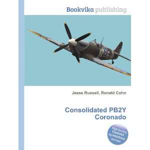    Consolidated PB2Y Coronado Ronald Cohn Jesse Russell Books