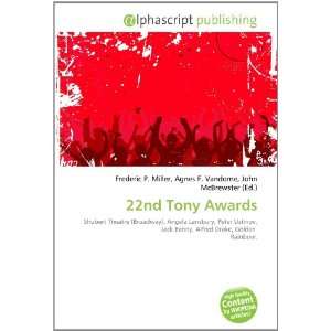  22nd Tony Awards (9786134042499) Books