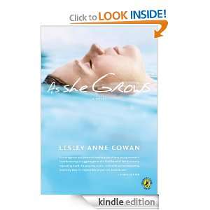 As She Grows Lesley Anne Cowan  Kindle Store