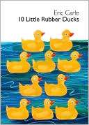 10 Little Rubber Ducks Eric Carle