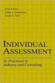 Individual Assessment As Practiced in Industry and Consulting 