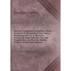   La Mort De Buffon, Volume 18 (French Edition) Georges Cuvier Books