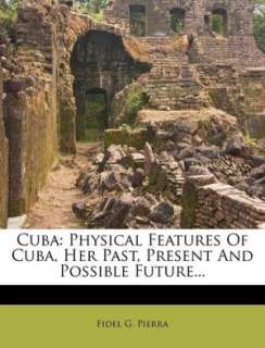   Cuba by Fidel G. Pierra, Nabu Press  Paperback