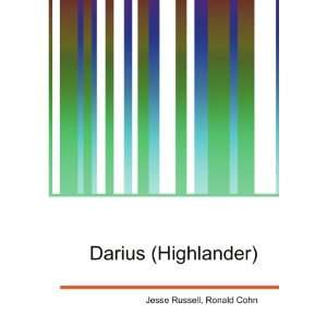 Darius (Highlander) Ronald Cohn Jesse Russell  Books