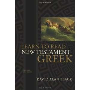   Learn to Read New Testament Greek [Hardcover] David Alan Black Books
