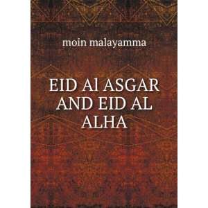  EID Al ASGAR AND EID AL ALHA moin malayamma Books