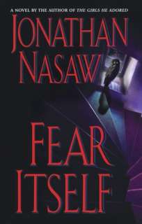   Fear Itself by Jonathan Nasaw, Atria Books  NOOK 
