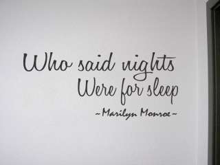 WHO SAID NIGHTS WERE FOR SLEEP Marilyn Monroe Vinyl Wall Quotes 