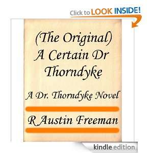 The Original) A Certain Dr Thorndyke (Dr. Thorndyke Novels) R Austin 