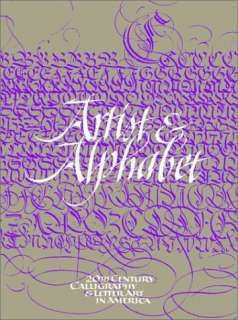 Artist & Alphabet 20th Century Calligraphy & Letter Art in America