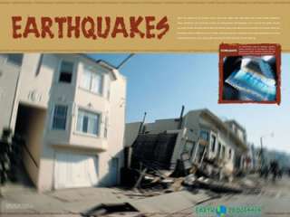  Erosion & Weathering; Volcanoes; Glaciers; Earthquakes; Plate