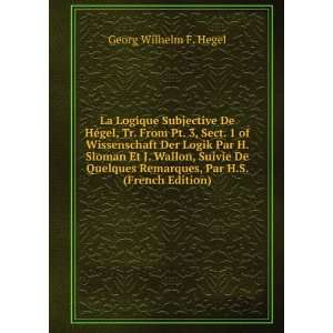   Wallon, Suivie De Quelques Remarques, Par H.S. (French Edition) Georg