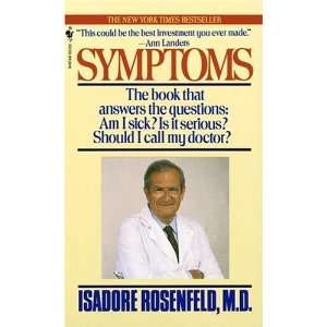 Symptoms The Book That Answers The Questions Am I Sick 