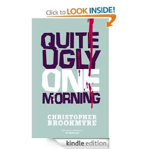 Quite Ugly One Morning Christopher Brookmyre  Kindle 